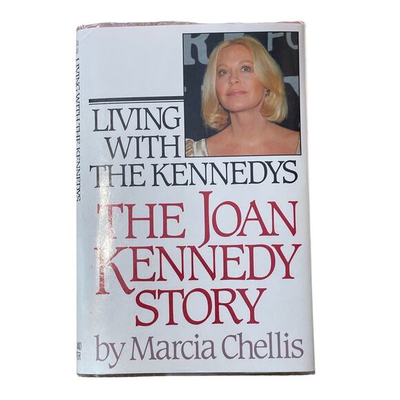 Living With The Kennedys The Joan Kennedy Story Hardcover Book29 - Picture 1 of 3